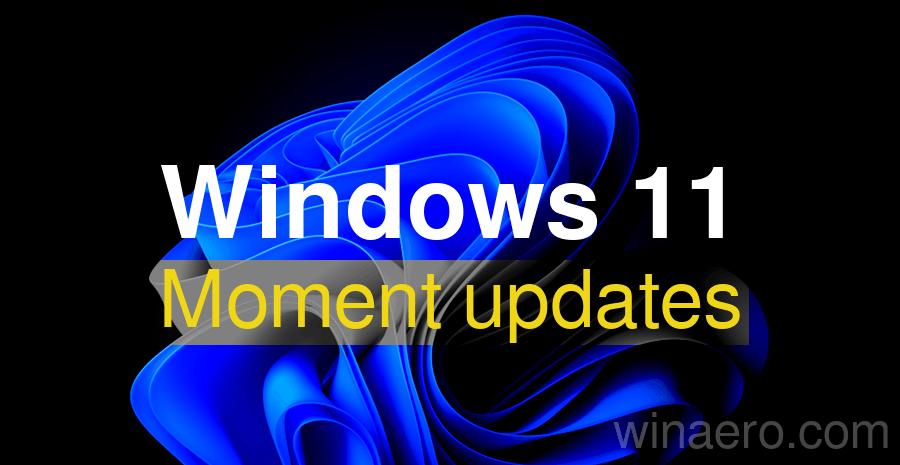 Windows 11 Moments Updates Banner